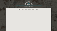 Desktop Screenshot of electricpicturehouse.com